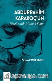 Abdurrahim Karakoç'un Dizelerinde Manevî İklim