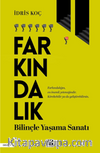 Farkındalık Bilinçle Yaşama Sanatı