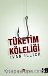 Tüketim Köleliği