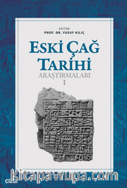 Eski Çağ Tarihi Araştırmaları - I