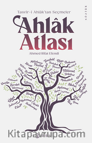  Ahlak Atlası  Tasvir-i Ahlak'tan Seçmeler