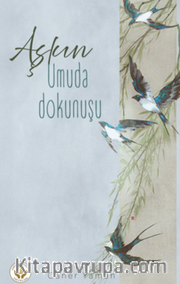 Aşkın Umuda Dokunuşu