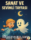 Sanat ve Sevimli Tayfası