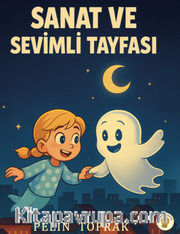 Sanat ve Sevimli Tayfası