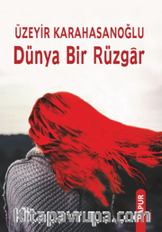 Dünya Bir Rüzgar