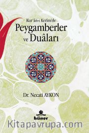 Kur'an-ı Kerim'de Peygamberler ve Duaları