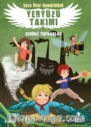 Yeryüzü Takımı 2 / Zehirli Topraklar