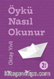 Öykü Nasıl Okunur (Karton Kapak)