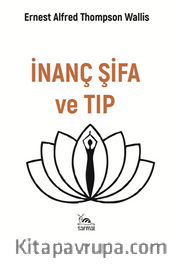 İnanç Şifa ve Tıp