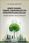 Kent Hakkı, Yerel Demokrasi ve Sürdürülebilirlik: Sakin Şehir Paradigması