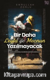 Bir Daha Leyla ile Mecnun Yazılmayacak