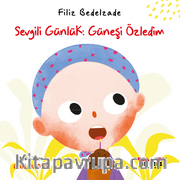 Sevgili Günlük: Güneşi Özledim