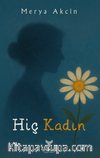 Hiç Kadın