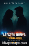 Ateşten Dünya – Ejderler Çetesi