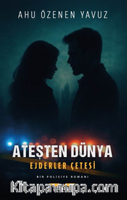 Ateşten Dünya – Ejderler Çetesi