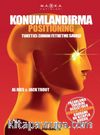 Konumlandırma & Tüketici Zihnini Fethetme Savaşı