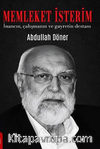 Memleket İsterim / İnancın, Çalışmanın ve Gayretin Destanı