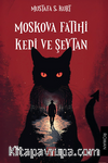 Moskova Fatihi Kedi ve Şeytan