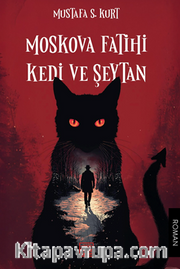 Moskova Fatihi Kedi ve Şeytan