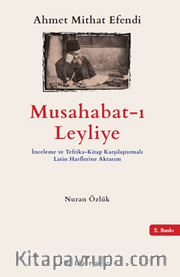 Musabahat-ı Leyliye İnceleme ve Tefrika-Kitap Karşılaştırmalı Latin Harflerine Aktarım