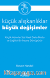 Küçük Alışkanlıklar, Büyük Değişimler