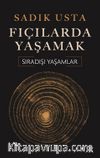 Fıçılarda Yaşamak & Sıradışı Hayatlar