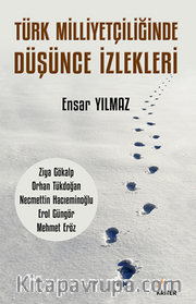 Türk Milliyetçiliğinde Düşünce İzlekleri