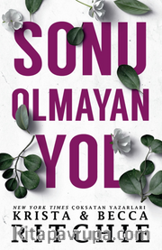 Sonu Olmayan Yol