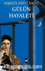 Gülün Hayaleti