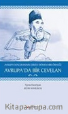Avrupa Macerasının Erken Dönem Bir Örneği Avrupada Bir Cevelan