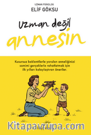 Uzman Değil Annesin