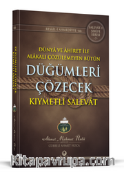 Düğümleri Çözecek Kıymetli Salevat