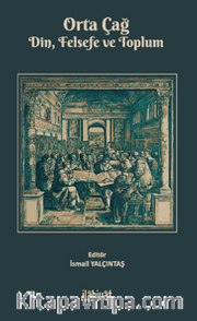 Orta Çağ -Din, Felsefe ve Toplum