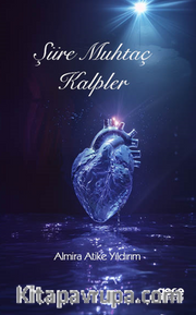 Şiire Muhtaç Kalpler