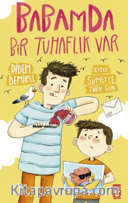 Babamda Bir Tuhaflık Var