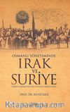 Osmanlı Yönetiminde Irak ve Suriye & Tarihi Coğrafyası XIX Yüzyılda İdari Yapısı