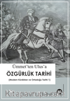 Ümmet'ten Ulus'a Özgürlük Tarihi ( Modern Kürdistan ve Ortadoğu Tarihi - 1