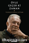 Öyle Geçer ki Zaman & Teoman Duralı Kitabı