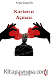 Kurtarıcı Açmazı