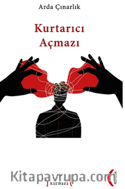 Kurtarıcı Açmazı