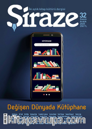 Şiraze İki Aylık Kitap Kültürü Dergisi Sayı: 32 Kasım-Aralık 2025