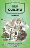 İyilik Olmasaydı