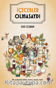 İçecekler Olmasaydı