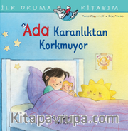 Ada Karanlıktan Korkmuyor İlk Okuma Kitabım