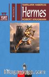 Hermes & Tanrıların Hebercisi