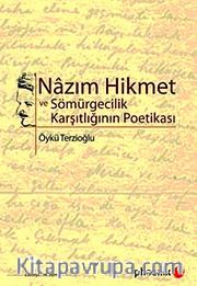 Nazım Hikmet ve Sömürgecilik Karşıtlığının Poetikası