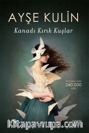 Kanadı Kırık Kuşlar