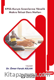 KPSS-Kurum Sınavlarına Yöneli̇k Makro İkti̇sat Ders Notları
