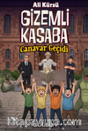 Gizemli Kasaba  Canavar Geçidi
