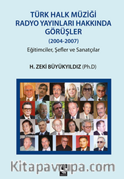 Türk Halk Müziği Radyo Yayınları Hakkında Görüşler (2004-2007)